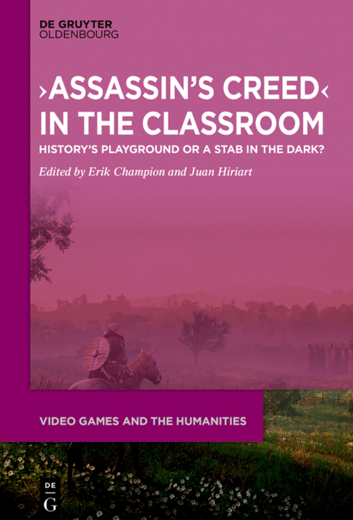 ›Assassin’s Creed‹ in the Classroom